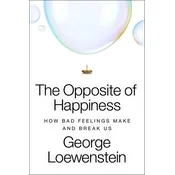 The Opposite of Happiness