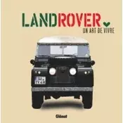 Land Rover, un art de vivre