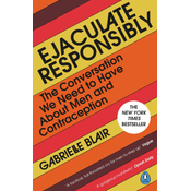 Ejaculate Responsibly