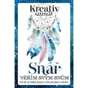 Kreativ zážitkár - Snár