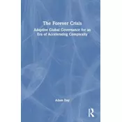 The Forever Crisis