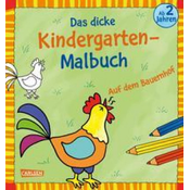 Das dicke Kindergarten-Malbuch: Auf dem Bauernhof