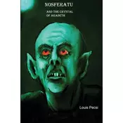 Nosferatu and the Crystal of Aradeth.