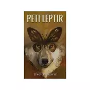 Peti leptir - Uroš Petrovic