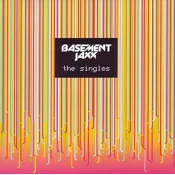 Basement Jaxx - Singles (Best Of) (CD)
