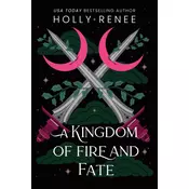 A Kingdom of Fire and Fate