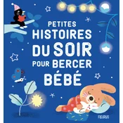 Petites histoires du soir pour bercer bébé