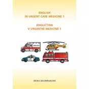 Anglictina v urgentní medicíne 1 / English in Urgent Care Medicine 1