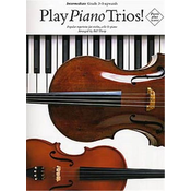 PLAY PIANO TRIOS! GRADE 3-5 UPWARDS