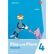 Flex und Flora 4. Heft Lesen: Für die Ausleihe