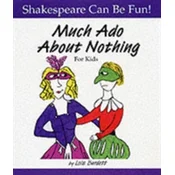 Much Ado About Nothing for Kids