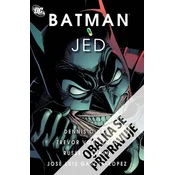 Batman Legendy Temného rytíre - Jed