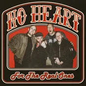 No Heart - For The Real Ones (LP)