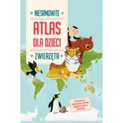 Niesamowity Atlas dla dzieci. Zwierzęta