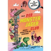 Der Monsterjäger-Club - Gruselgeburtstag im Schreibad