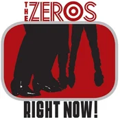 The Zeros - Right Now! (Reissue) (LP)