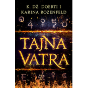 Tajna vatra - K.Dž.Doerti i Karina Rozenfeld ( 9171 )