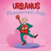Urbanus - Hartverwarmende Liedjes (Limited Edition) (LP)