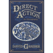 Direct Action: An Ethnography