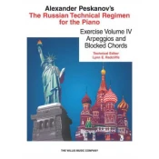 The Russian Technical Regimen for the Piano, Exercise Volume IV: Arpeggios and Block Chords