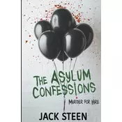 The Asylum Confessions