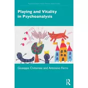 Playing and Vitality in Psychoanalysis