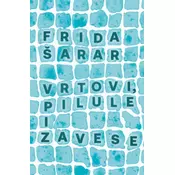 Vrtovi, Pilule I Zavese - Frida Šarar ( 15396 )