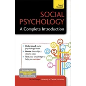 Social Psychology: A Complete Introduction: Teach Yourself