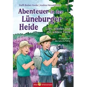 Abenteuer in der Lüneburger Heide - Lilly, Nikolas und die wilden Tiere