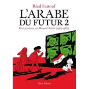 LArabe Du Futur. Une Jeunesse auf Moyen Orient (1984-1985). Der Araber von morgen - Eine Kindheit im Nahen Osten (1984-1985), f