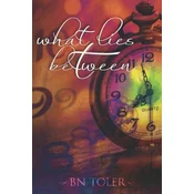 What Lies Between