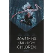 Something is Killing the Children Book One Deluxe Limited Slipcased Edition HC