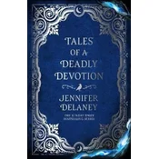 Tales of a Deadly Devotion