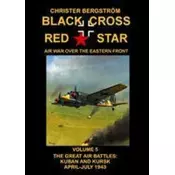 Black Cross Red Star Air War Over the Eastern Front