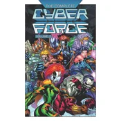 The Complete Cyberforce Volume 2 Hardcover