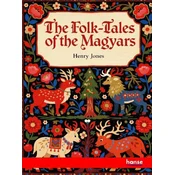 The Folk-Tales of the Magyars