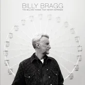 Billy Bragg - Million Things That Never Happened (LP)