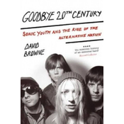 Goodbye 20Th Century