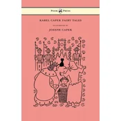 Karel Capek Fairy Tales - With One Extra as a Makeweight and Illustrated by Joseph Capek