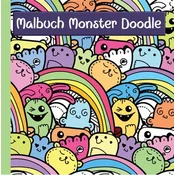 Monster Malbuch mit lustigen Doodle Motiven für Kinder ab 7 Jahren und Jugendliche - ideale Beschäftigung zur Konzentration und