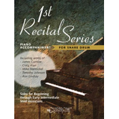 1ST RECITAL SERIES FOR SNARE DRUM PIANO ACCOMPANIMENT