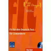 Fit für den Deutsch-Test für Zuwanderer Übungsbuch mit integrierter A2-B1, Audio-CD