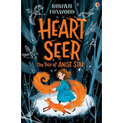 Heart-Seer: The Tale of Anise Star
