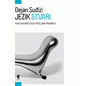 Jezik stvari: kako razumeti svet poželjnih predmeta