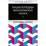 Enciklopedija filozofskih nauka 1. Filozofija saznanja