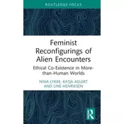 Feminist Reconfigurings of Alien Encounters