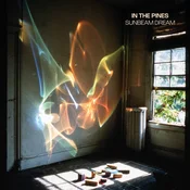 In The Pines - Sunbeam Dreams (LP)