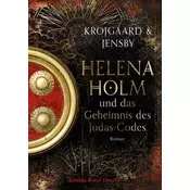 Helena Holm und das Geheimnis des Judas-Code