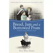 Bread, Jam and a Borrowed Pram