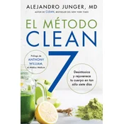 CLEAN 7 \\ El Metodo Clean 7 (Spanish edition)